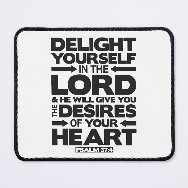 Item preview, Psalm 37:4 Delight yourself in the LORD designed and sold by plushism.