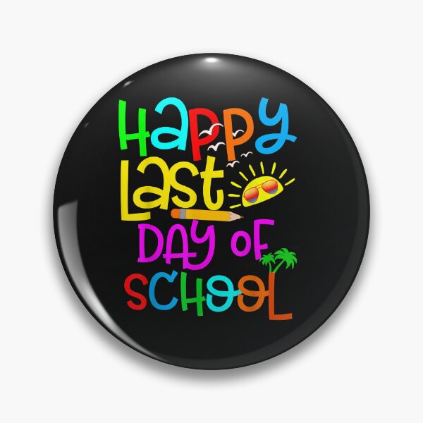 Item preview, Happy Last Day of School Teacher Student Graduation (3) designed and sold by AdrienDierckx.