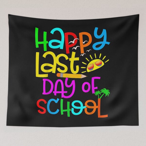 Item preview, Happy Last Day of School Teacher Student Graduation (3) designed and sold by AdrienDierckx.