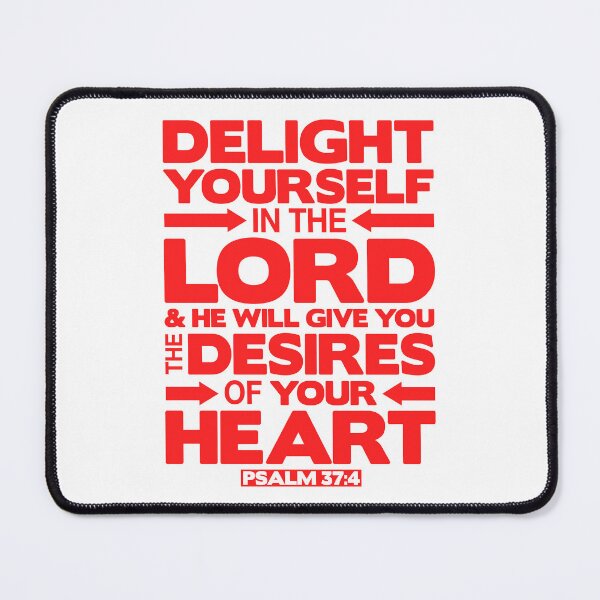 Item preview, Psalm 37:4 Delight yourself in the LORD designed and sold by plushism.