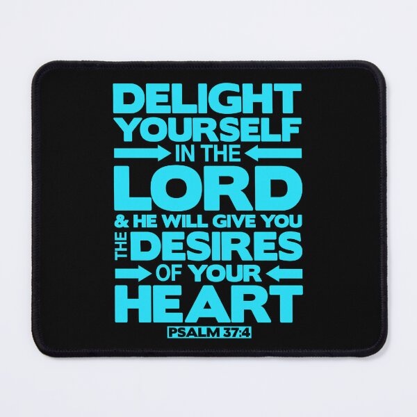 Item preview, Psalm 37:4 Delight yourself in the LORD designed and sold by plushism.