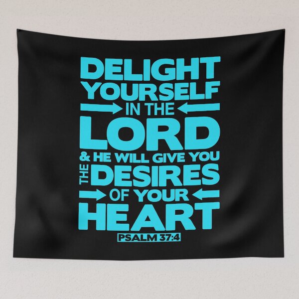 Item preview, Psalm 37:4 Delight yourself in the LORD designed and sold by plushism.