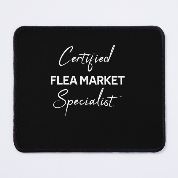 Item preview, Certified Flea Market Specialist designed and sold by rachidhaz.