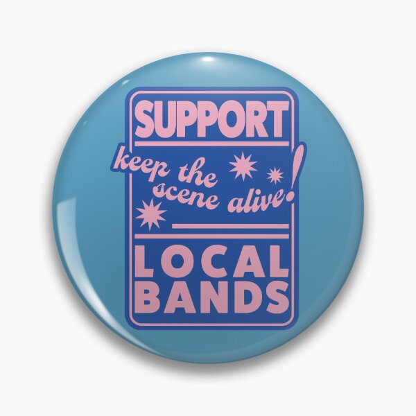 Item preview, Support Local Bands designed and sold by MrinetBaloti.