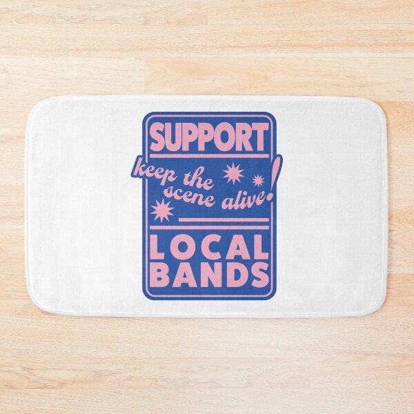 Item preview, Support Local Bands designed and sold by MrinetBaloti.