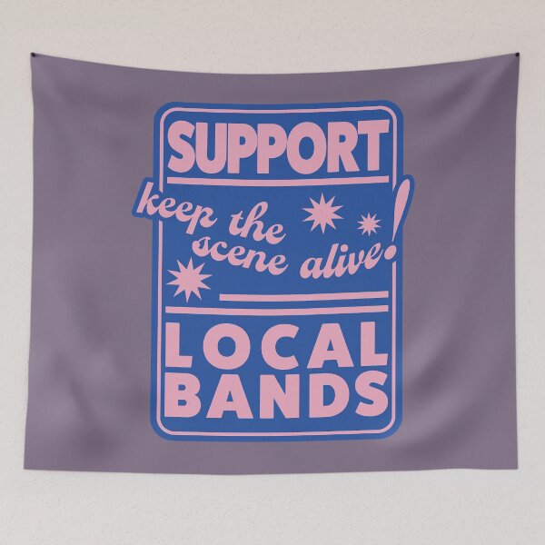 Item preview, Support Local Bands designed and sold by MrinetBaloti.