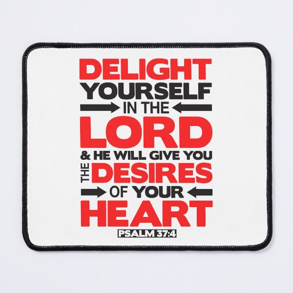 Item preview, Psalm 37:4 Delight yourself in the LORD designed and sold by plushism.