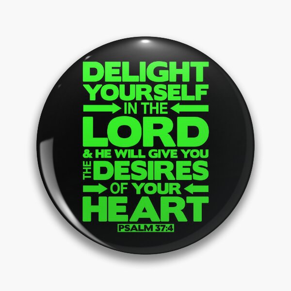 Item preview, Psalm 37:4 Delight yourself in the LORD designed and sold by plushism.
