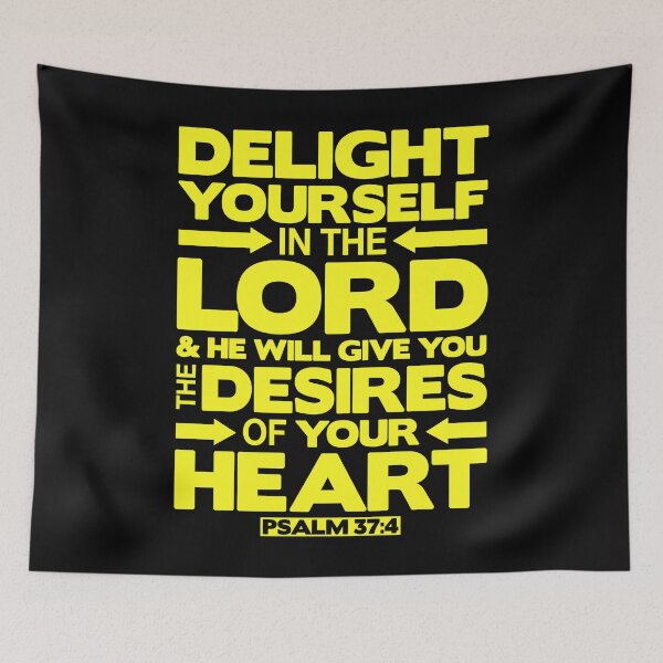 Item preview, Psalm 37:4 Delight yourself in the LORD designed and sold by plushism.