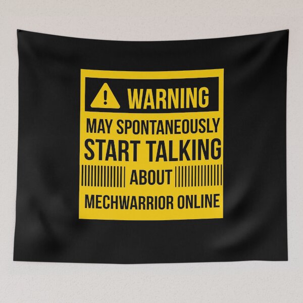 Item preview, advertencia puede hablar espontáneamente sobre mechwarrior en línea designed and sold by celebteyz.