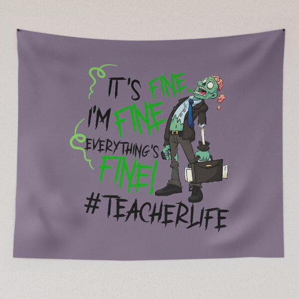 Item preview, It's Fine I'm Fine Everything's Fine Teacher life designed and sold by MrinetBaloti.