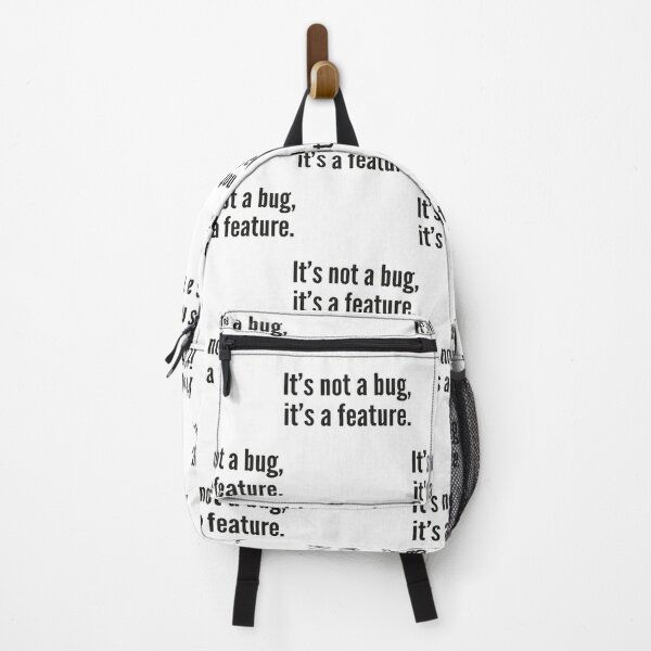 Item preview, It's not a bug, it's a feature.  designed and sold by MrinetBaloti.