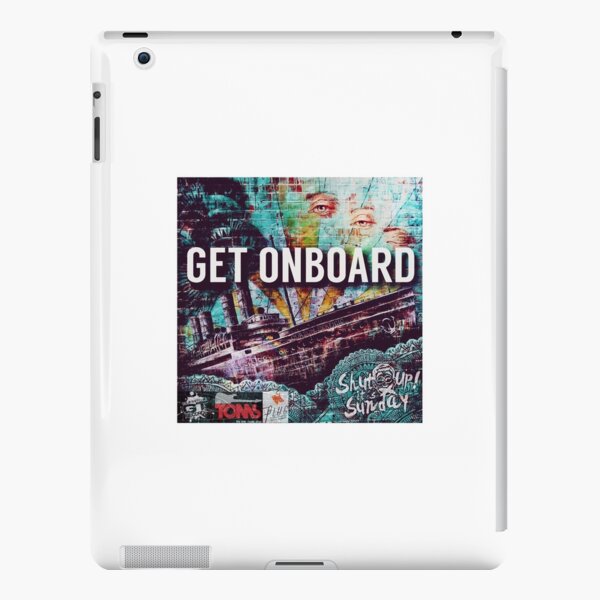 ShutUp! It's Sunday - Get On Board Artwork iPad Snap Case