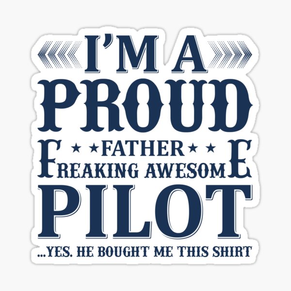 Item preview, I'M A PROUD PFATHER FREAKING AWESOME PILOT -  FATHERS DAY designed and sold by lukas69graphic.