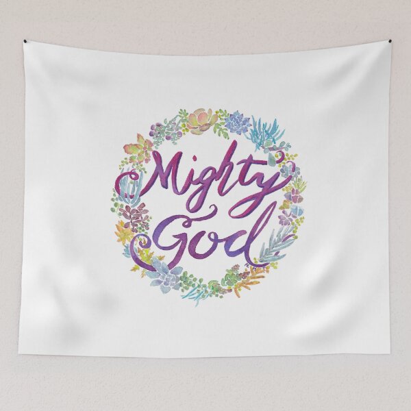 Item preview, Mighty God - Isaiah 9:6 designed and sold by joyfultaylor.