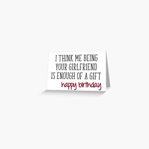 Item preview, Funny Birthday Card For Boyfriend, Enough Of A Gift designed and sold by TheNC.