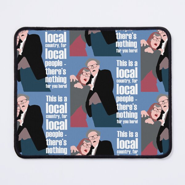Item preview, BREXIT - THIS IS A LOCAL COUNTRY, FOR LOCAL PEOPLE - THERE'S NOTHING FOR YOU HERE! TUBBS AND EDWARD designed and sold by Clifford Hayes.