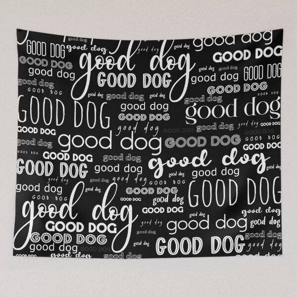 Item preview, Good Dog Cute Typography for Good Dogs or Confused Cats in Black and White designed and sold by kierkegaard.