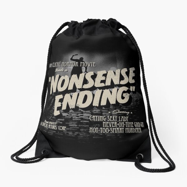 Nonsense Ending Drawstring Bag