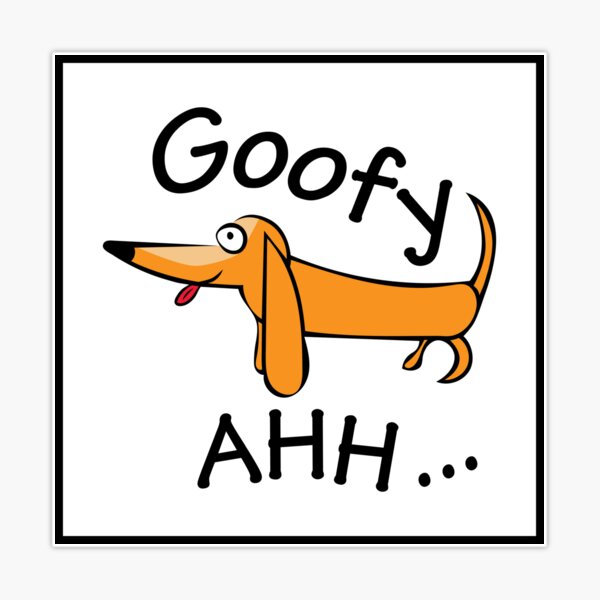 GOOFY AHH dog | Sticker