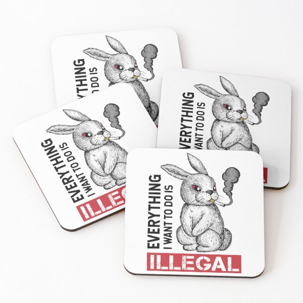 Item preview, Everything I Want To Do Is Illegal Funny Bad Smoking Bunny designed and sold by dass-art.