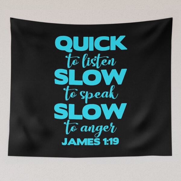 Item preview, James 1:19 Quick to Listen designed and sold by plushism.