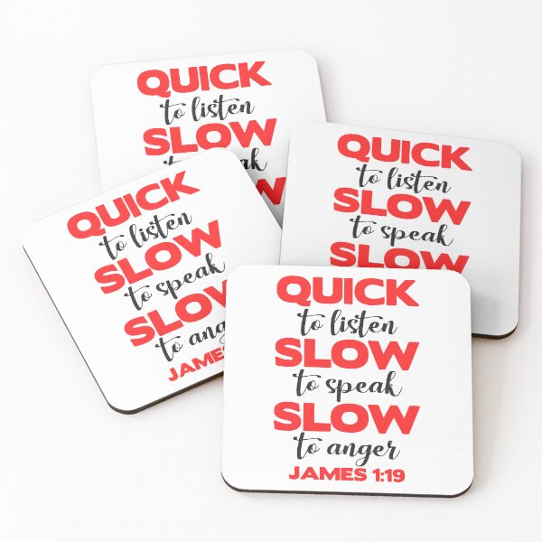Item preview, James 1:19 Quick to Listen designed and sold by plushism.