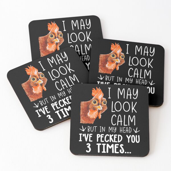 Item preview, Chicken I May Look Calm But In My Head I've Pecked You designed and sold by SunsetGloww.
