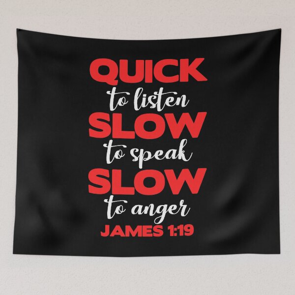 Item preview, James 1:19 Quick to Listen designed and sold by plushism.