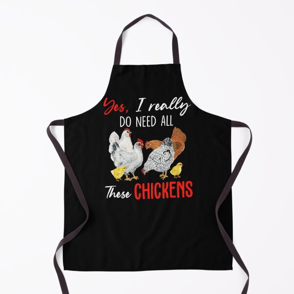 Item preview, Yes I Really Do Need All These Chickens designed and sold by SunsetGloww.
