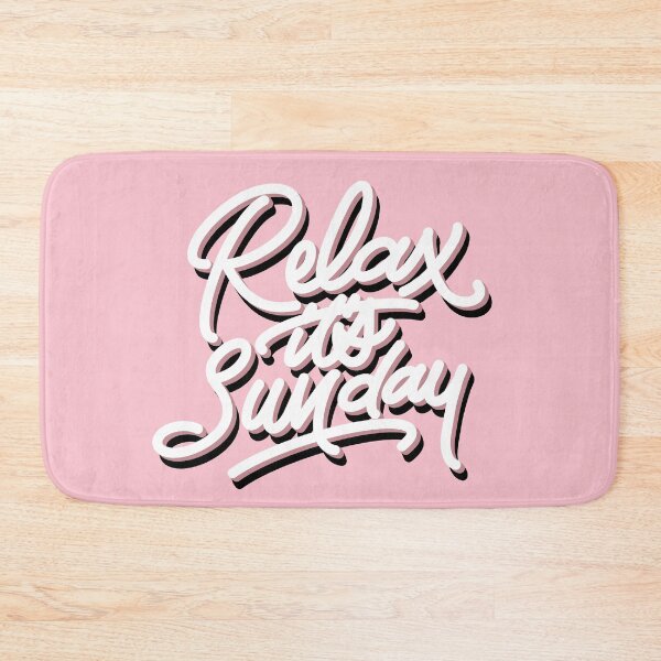 Item preview, RELAX IT'S SUNDAY designed and sold by MAYRA PEREZ.