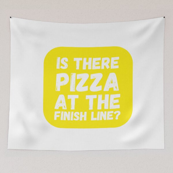Item preview, Is There Pizza At The Finish Line - Funny Running I designed and sold by RunPower.