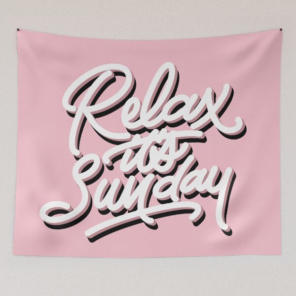 Item preview, RELAX IT'S SUNDAY designed and sold by MAYRA PEREZ.