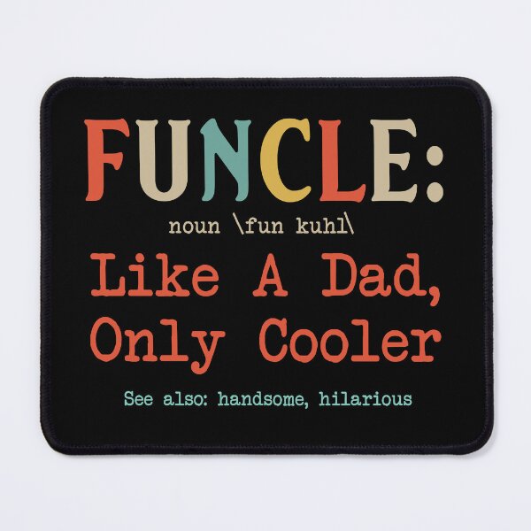 Item preview, Funny Uncle Tshirt - Funcle Like A Dad Only Cooler designed and sold by SunsetGloww.