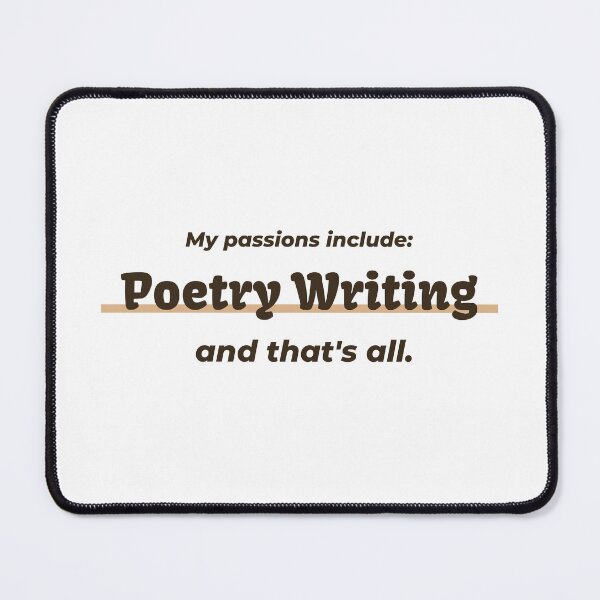 Item preview, Poetry Writing is my passion designed and sold by cooldesignsalot.