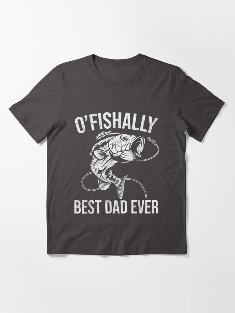 Ofishally Best Dad Ever Retro Fisherman Fishing Men's Back Print T