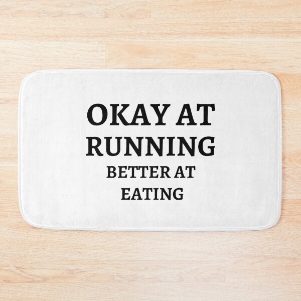 Item preview, Okey At Running Better At Eating - Funny Running  designed and sold by RunPower.