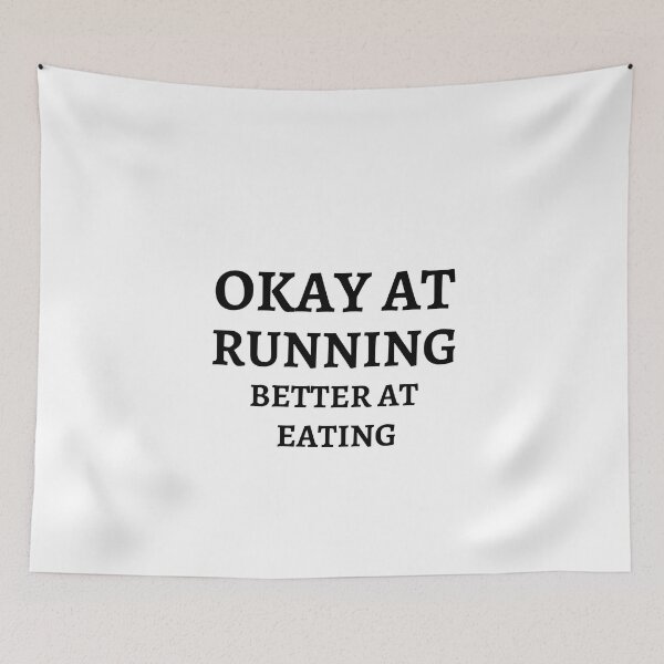 Item preview, Okey At Running Better At Eating - Funny Running  designed and sold by RunPower.
