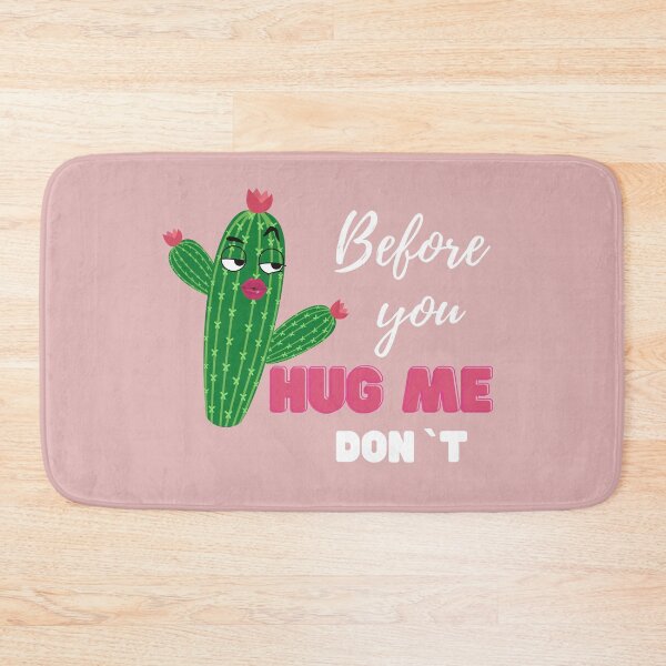 Item preview, Before you hug me dont. For cactus lovers funny design designed and sold by BonieDexter.