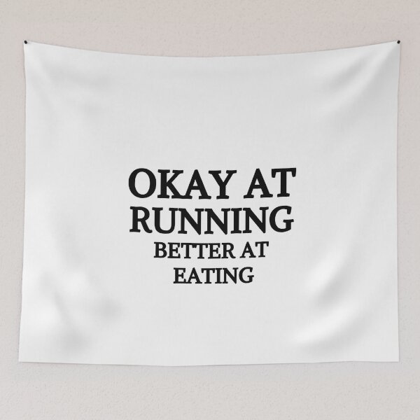Item preview, Okey At Running Better At Eating - Funny Running I designed and sold by RunPower.