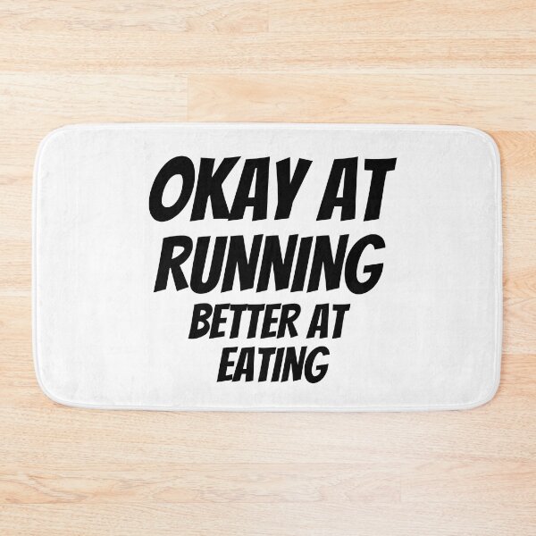 Item preview, Okey At Running Better At Eating - Funny Running II designed and sold by RunPower.