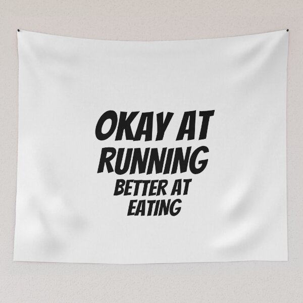 Item preview, Okey At Running Better At Eating - Funny Running II designed and sold by RunPower.