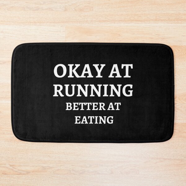 Item preview, Okey At Running Better At Eating - Funny Running III designed and sold by RunPower.