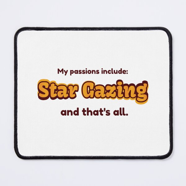 Item preview, Star Gazing is my passion designed and sold by cooldesignsalot.