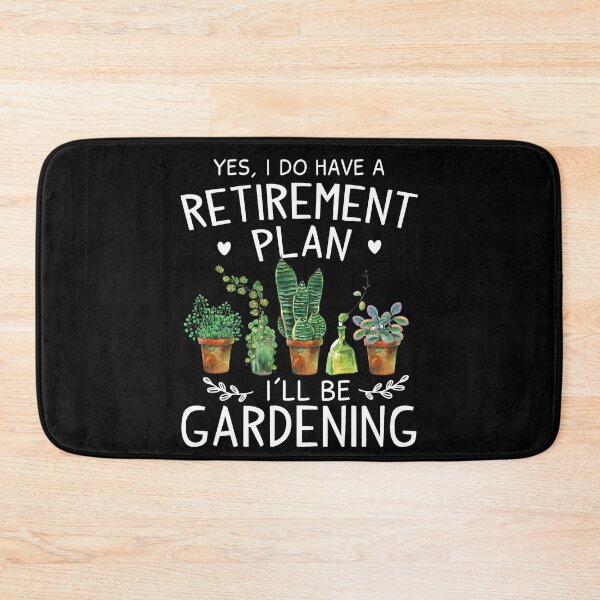 Item preview, I Do Have A Retirement Plan I'll Be Gardening designed and sold by SunsetGloww.