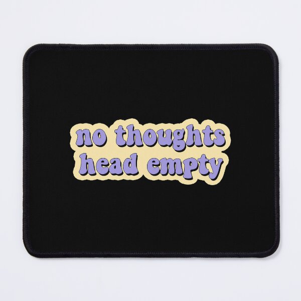 Item preview, no thoughts head empty Sticker designed and sold by AniliLuis.