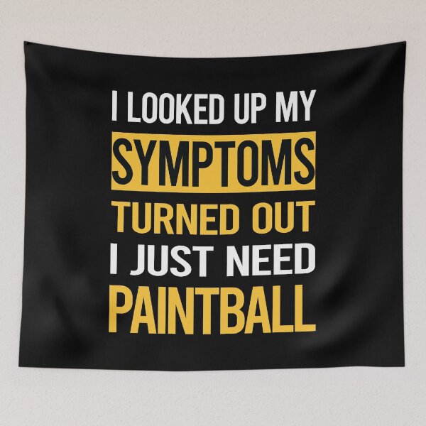 Item preview, Funny My Symptoms Paintball designed and sold by kerry8d7dlaurie.