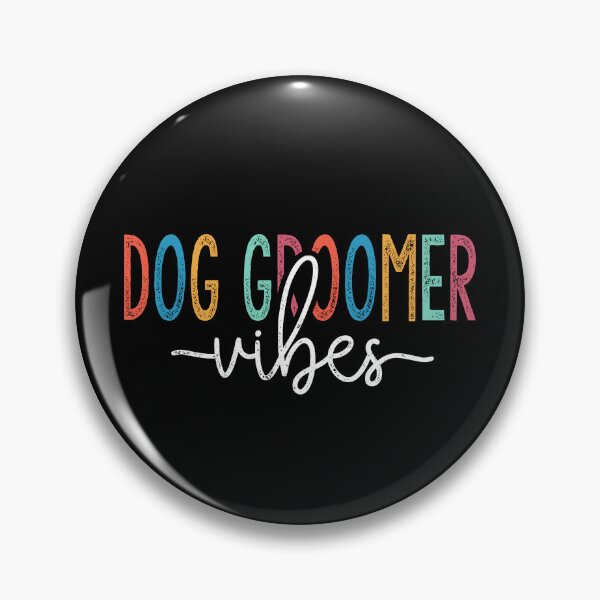 Item preview, Dog Groomer Vibes designed and sold by Ripper19.