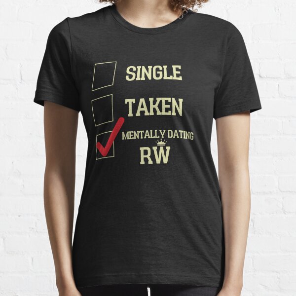 Mentally Dating Robbie Williams Essential T-Shirt