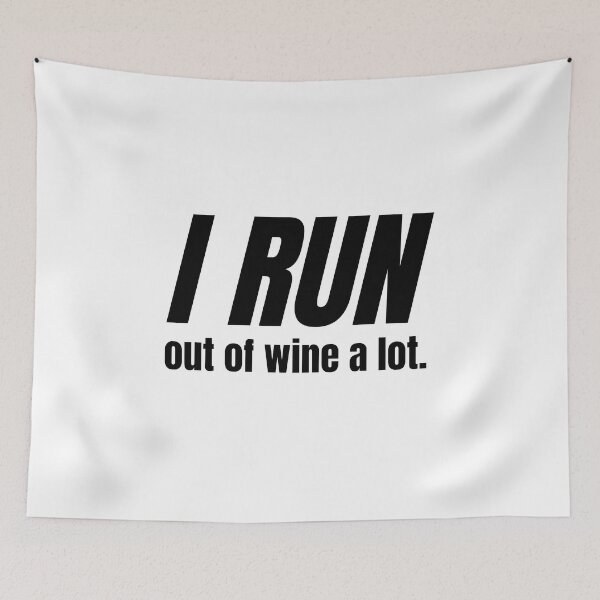 Item preview, I Run Out Of Wine A Lot - Funny Running  designed and sold by RunPower.
